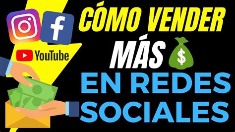 Cómo VENDER MÁS en REDES SOCIALES 2020 YouTube