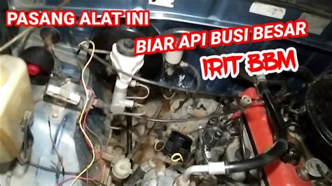 Cara Membuat Mobil Kijang BBMnya Irit Api Busi Besar Startnya Mudah