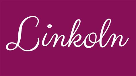 Learn How To Sign The Name Linkoln Stylishly In Cursive Writing Youtube