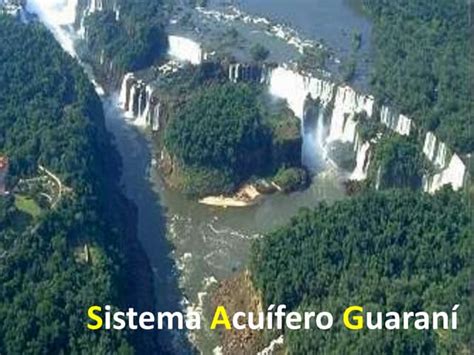 Sistema Acuífero Guaraní 1 Ppt