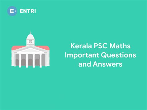 Kerala PSC Maths Important Questions And Answers Entri Blog