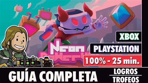 Neonpowerup Gu A Completa Logros Trofeos Youtube