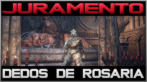 Dark Souls Juramento Dedos De Rosaria Como Llegar Youtube