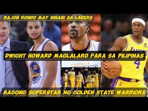 WOW BAGONG SUPERSTAR NG GSW RONDO MAY SINABI SA LAKERS DWIGHT HOWARD