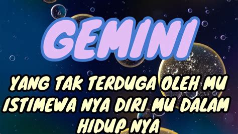 Geminiyang Tak Terduga Oleh Mu Istimewa Nya Dirimu Dalam Hidup Nya