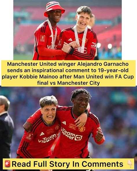 Manchester United Winger Alejandro Garnacho Sends An Inspirational Comment To 19 Year Old Player