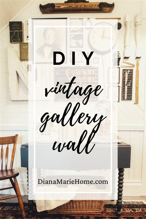 Diy Vintage Farmhouse Gallery Wall Diana Marie Home