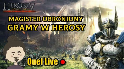 Heroes Of Might And Magic V Gramy I Gadamy Quel Live 1080p CDA