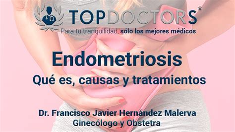 Endometriosis Cu Les Son Las Principales Causas Youtube