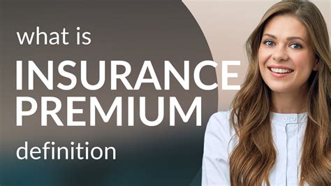 Insurance Premium Insurance Premium Definition Youtube