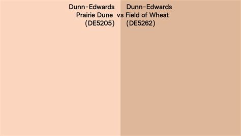 Dunn Edwards Prairie Dune Vs Field Of Wheat Side By Side Comparison