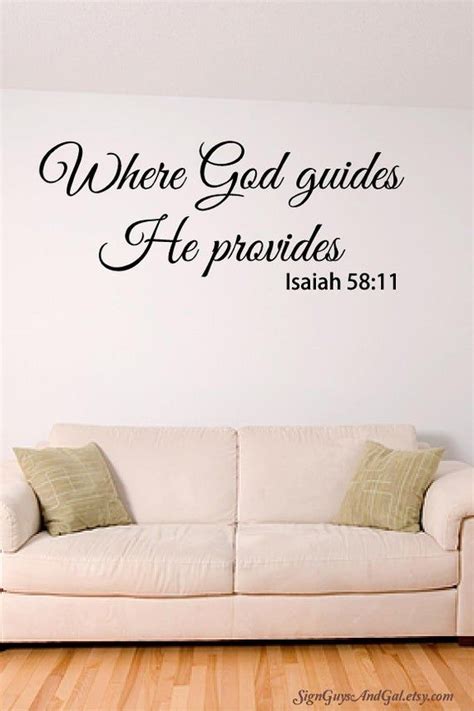 Scripture Wall Decal Where God Guides He Provides Isaiah 5811 Home