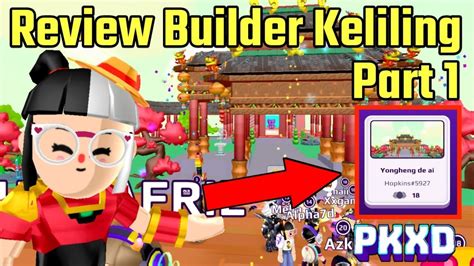 REVIEW BUILDER KELILING PART 1 PK XD PUTRI ISTI YouTube