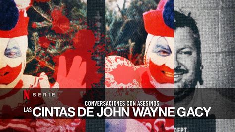 Las Cintas De John Wayne Gacy Estreno Netflix Universo Del