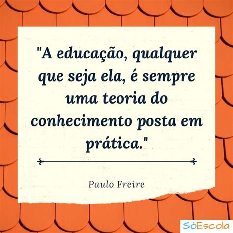 Cita Es Paulo Freire Educa O Braincp