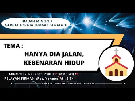 Ibadah Hari Minggu Mei Pf Pdt Yohana Ati S Th Youtube