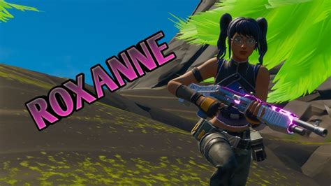 Roxanne Montage Fortnite Youtube