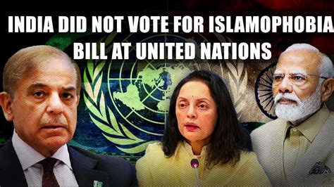 India Abstains From Voting On Un Resolution On Islamophobia By Adnan