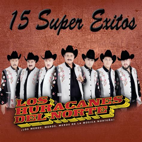 15 Super Éxitos álbum de Los Huracanes del Norte en Apple Music