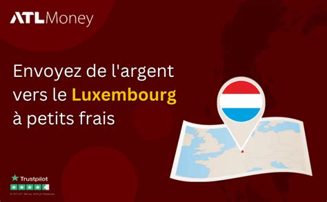 Envoyez De Largent Vers Le Luxembourg Petits Frais Atlmoney