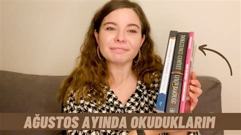 AĞUSTOS AYINDA OKUDUKLARIM YouTube