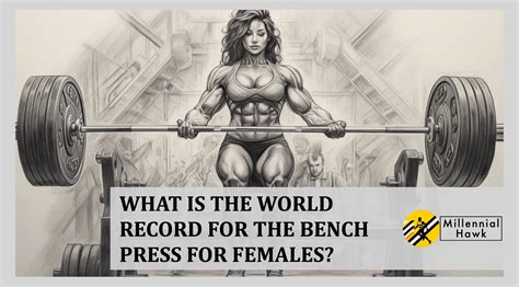 What Is The World Record For The Bench Press For Females? (294.8 kg)