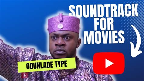 Unbelievable Soundtrack From Yoruba Movies You Wont Believe How