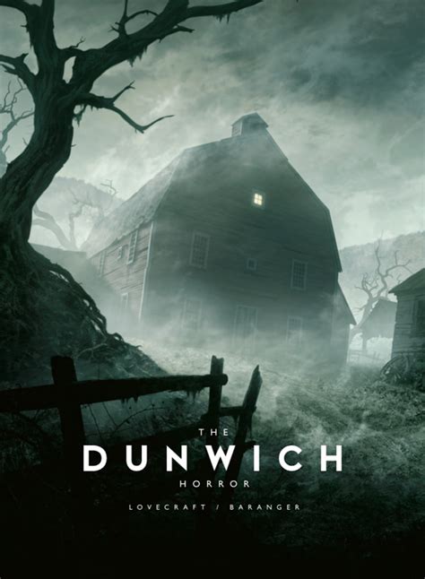 THE DUNWICH HORROR Illustrated By FRANCOIS BARANGER Design Studio