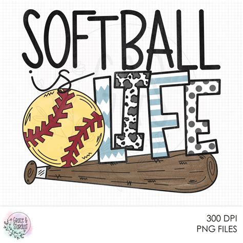 Softball Is Life Sublimation Design Softball Is Life Png Etsy