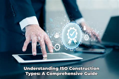 Understanding Iso Construction Types A Comprehensive Guide Iso