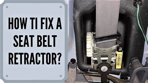 How To Fix A Broken Seat Belt Autopickles