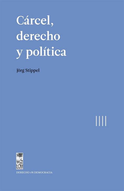 C Rcel Derecho Y Pol Tica Ebook Jorg Stieppel