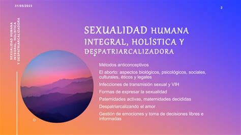 Sexualidad Humana Integral HolÍstica Y Despatriarcalizadora Pptx