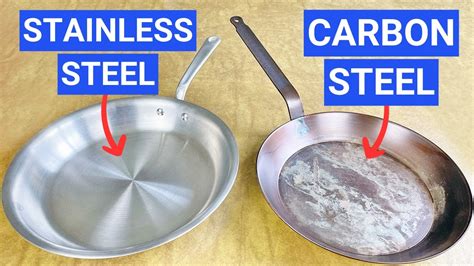 Stainless Steel Vs Carbon Steel Pans Differences How To Choose