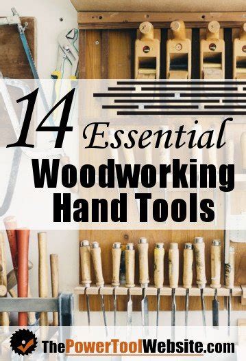 Woodworking Hand Tools Top 14 Most Important