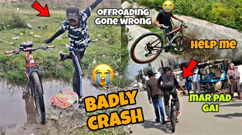 Nali Main Gir Gaya 😭 Off Roading Gone Wrong Youtube