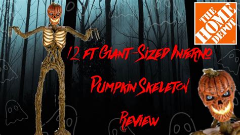 Home Depot 12 Ft Giant Inferno Pumpkin Skeleton With LifeEyes Review