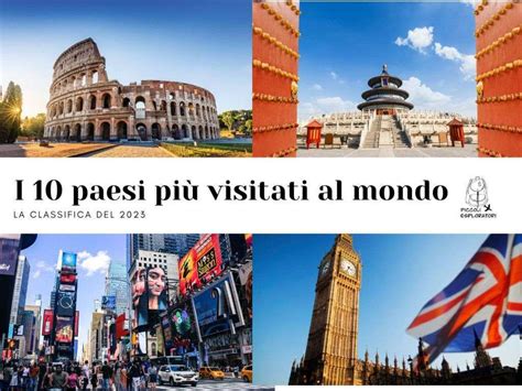 I Paesi Pi Visitati Al Mondo Nel C Anche L Italia