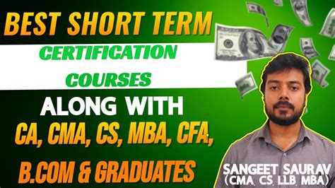 Best Short Term Certification Courses Along With CA CMA CS MBA CA