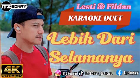 Lesti Fildan Lebih Dari Selamanya Karaoke Duet Dangdut Tanpa