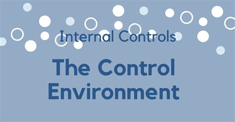 Internal Controls The Control Environment Johnson Lambert Llp