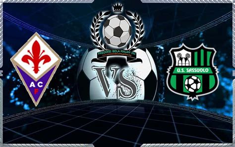 Prediksi Skor Fiorentina Vs Sassuolo April Prediksi Bola