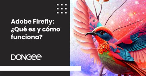 Adobe Firefly What Is It And How Does It Work Correo Total