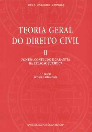 Teoria Geral Do Direito Civil Vol Ii Fontes Conte Do E Garantia