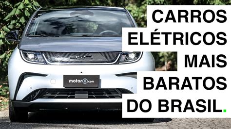 10 carros elétricos mais baratos do Brasil em 2023 veja preços