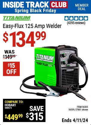 TITANIUM Easy Flux 125 Welder For 134 99 Harbor Freight Coupons