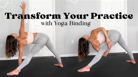 Yoga Practice Enhanced With Binding Poses Tips For Success For All