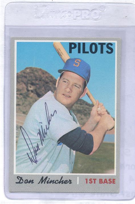 Don Mincher 1969 Seattle Pilots 1970 Topps Autographed Baseball Card