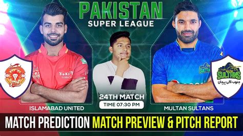 Isu Vs Ms Psl Th Match Prediction Mar Islamabad United Vs