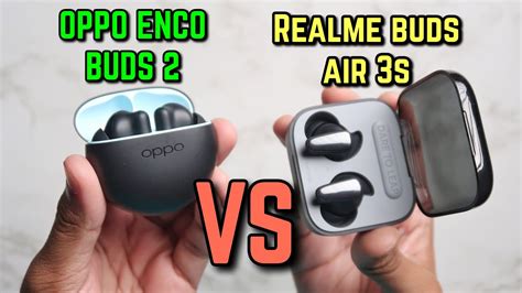 Oppo Enco Buds Vs Realme Buds Air S Detailed Comparison Best